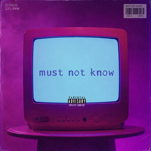 must not know by Shameless