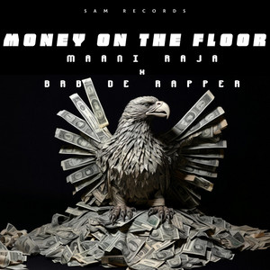 Money On The Floor  Maani Raja X Brb De Rapper (Official audio) (feat. Brb De Rapper)