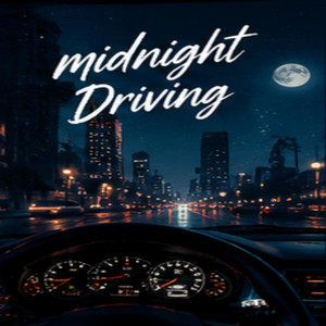 Midnight Driving by DJ SCRIPT