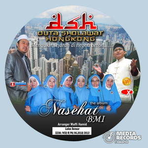 DUTA SHOLAWAT HONGKONG - Fi Hubbi (feat. H. Abd. Muid) [Sholawat Nabi]