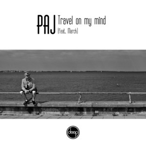 Travel on My Mind (Extended) by Paj, Marck