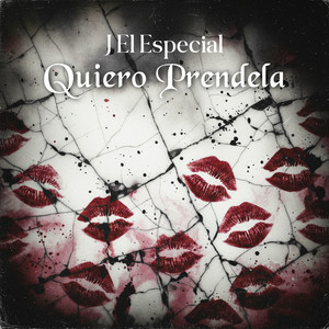quiero prendela by J El Especial