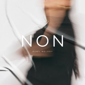 Non by Pixel Melody