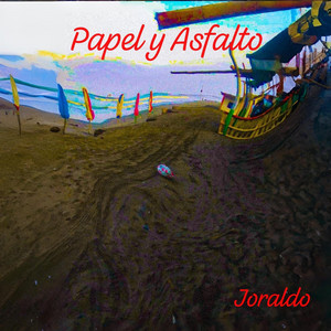 Papel y Asfalto by Joraldo
