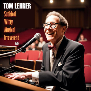 I Got It From Agnes - Remastered 2023 by Tom Lehrer