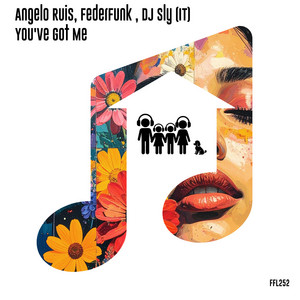 You've Got Me - Original Mix by Angelo Ruis, FederFunk, DJ Sly (IT)