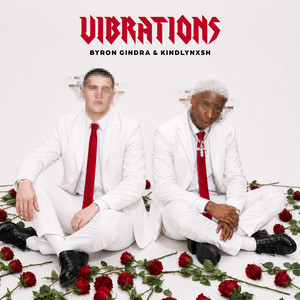 Vibrations by Byron Gindra, KindlyNxsh