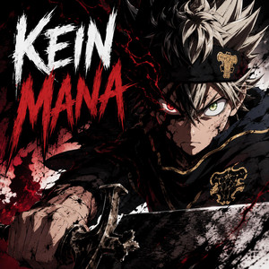 KEIN MANA by Zero Anime Rap