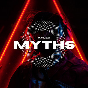 Aylex - Myths