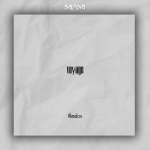 Akmalov - Voyage