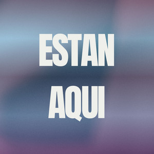 Estan aqui by B Chorus