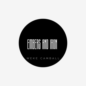Embers and Graces by WEKE CAMBALL
