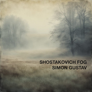 Shostakovich Fog by Simon Gustav