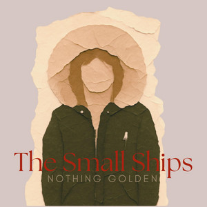 End Of The Road by The Small Ships