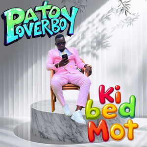Pato Loverboy - Ki Bed Mot