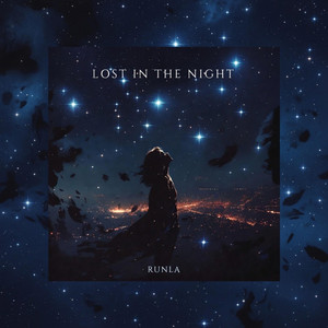 Lost in the Night by Runla