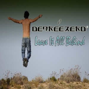 DegreeZero - Leave It All Behind (Original Mix)