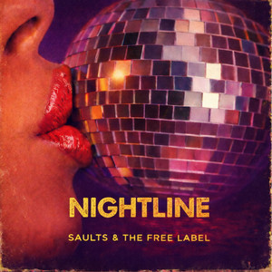 Nightline by Saults, The Free Label