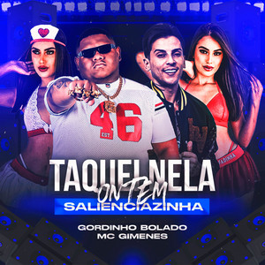 Gordinho Bolado & Mc Gimenes - Taquei Nela Ontem Salienciazinha