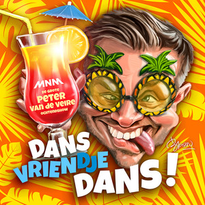 Dans Vriendje Dans! by De Grote Peter Van de Veire Ochtendshow