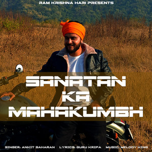 Ankit Saharan - Sanatan Ka Mahakumbh