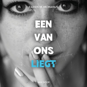 Een van ons liegt (Nederlandse editie van 'One Of Us Is Lying')