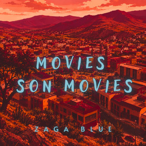 movies son movies by Zaga Blue Beats