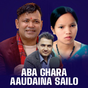 Prakash Adhikari, Raju Pariyar & Bishnu Majhi - Aba Ghara Aaudaina Sailo