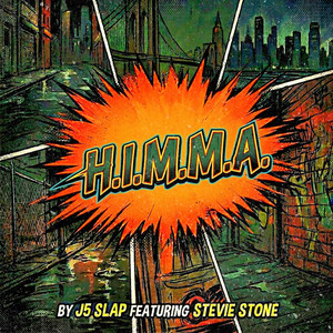 Himma by J5 Slap, Stevie Stone