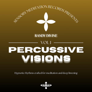 Bajanassana by Randy Divine, Sensory Meditation