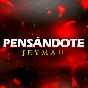 Pensándote by Jeymah