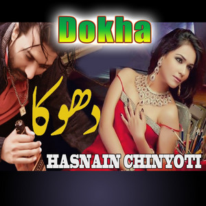 Hasnain Chinyoti - Dokha