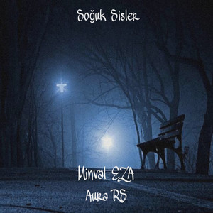 Aura RS & Minval EZA - Soguk Sisler