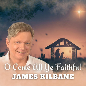 O Come All Ye Faithful