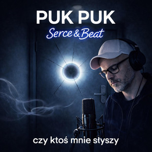 Serce & Beat - Puk Puk