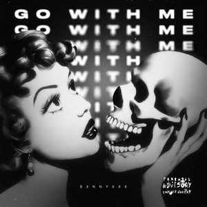 Bxnnyxxx & Gromila Jevg - Go With Me (Speed Up)