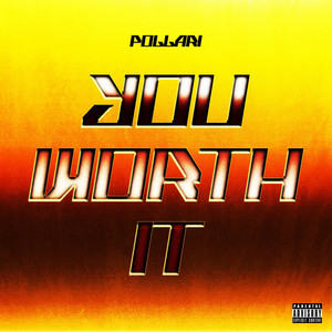 You Worth It