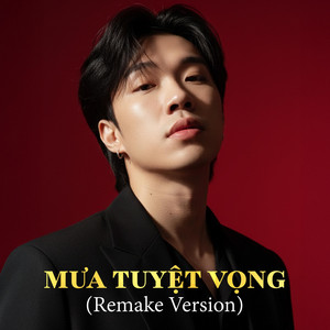 Mưa Tuyệt Vọng - Remake Version by NDMT