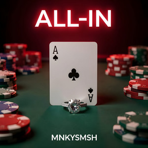 All-in by MNKYSMSH, Ciceron