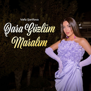 Qara Gözlüm Maralım by Vəfa Şərifova
