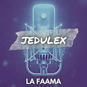 JEDULEX by LA FAAMA