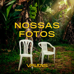 VALENS - Nossas Fotos (DtMF)