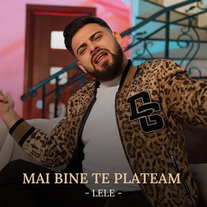 Lele - Mai bine te plăteam