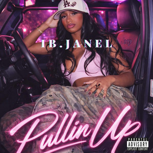 IB. JANEL - Pullin Up