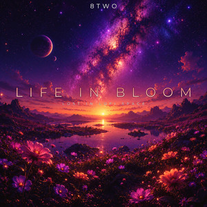 Life in Bloom - Lost in Lofi Space by 8Two