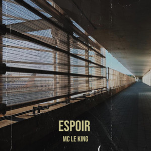 MC LE KING - Espoir