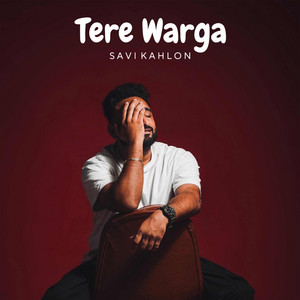 Savi Kahlon & The Masterz - Tere Warga