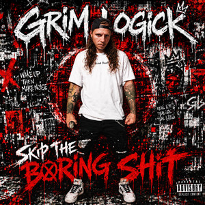 Skip The Boring Shit by Grim Logick