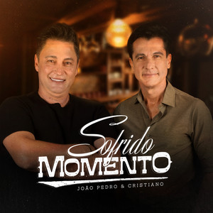 Sofrido Momento by João Pedro e Cristiano