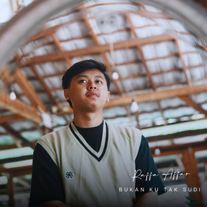 Raffa Affar - Bukan Ku Tak Sudi